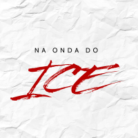 NA ONDA DO ICE (Single)