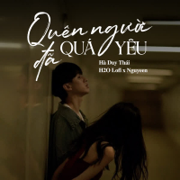 Quên Người Đã Quá Yêu (Lofi) (Single)