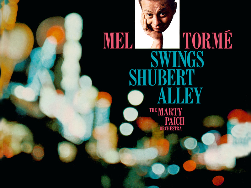 Mel Torme: Swings Shubert Alley
