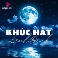 Khúc Hát Lênh Đênh