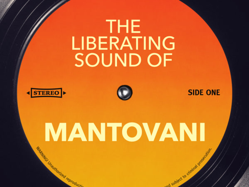 The Liberating Sound of Mantovani