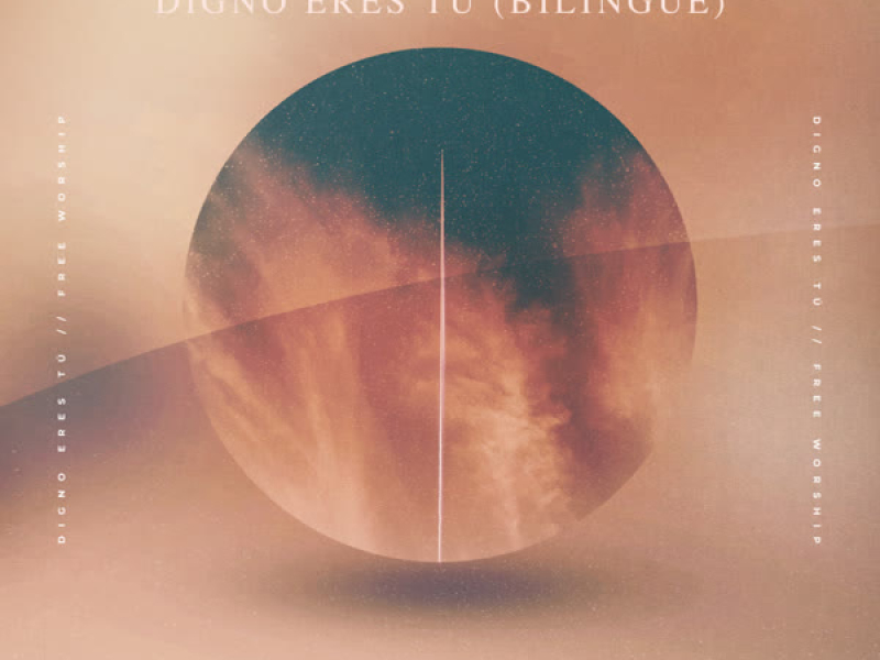 Digno Eres Tú (Bilingüe) (Single)