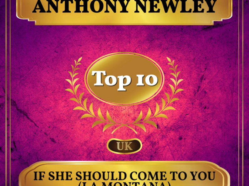If She Should Come to You (La Montana) (UK Chart Top 10 - No. 4) (Single)