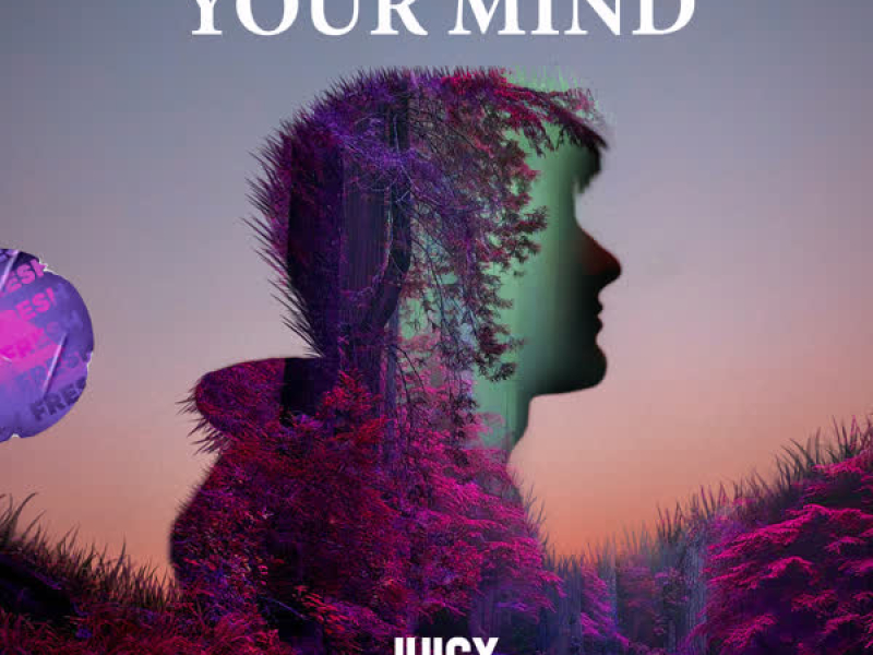 Your Mind (Single)