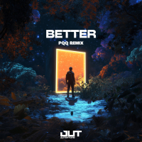 Better (PQQ Remix) (Single)