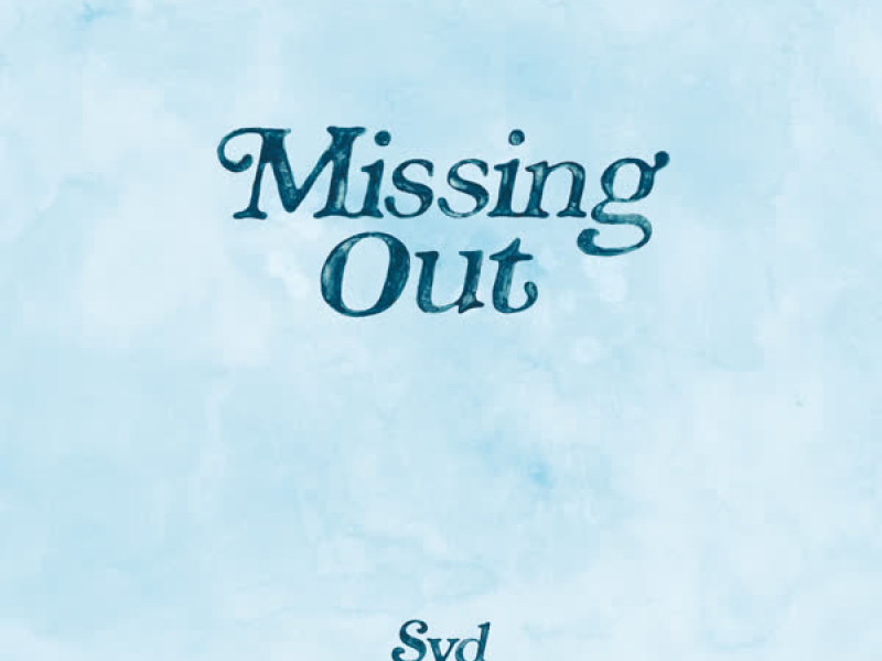 Missing Out (Single)