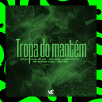 Tropa do Mantem (Single)