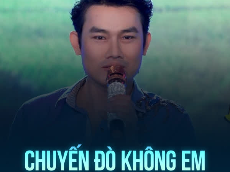 Chuyến Đò Không Em (Single)