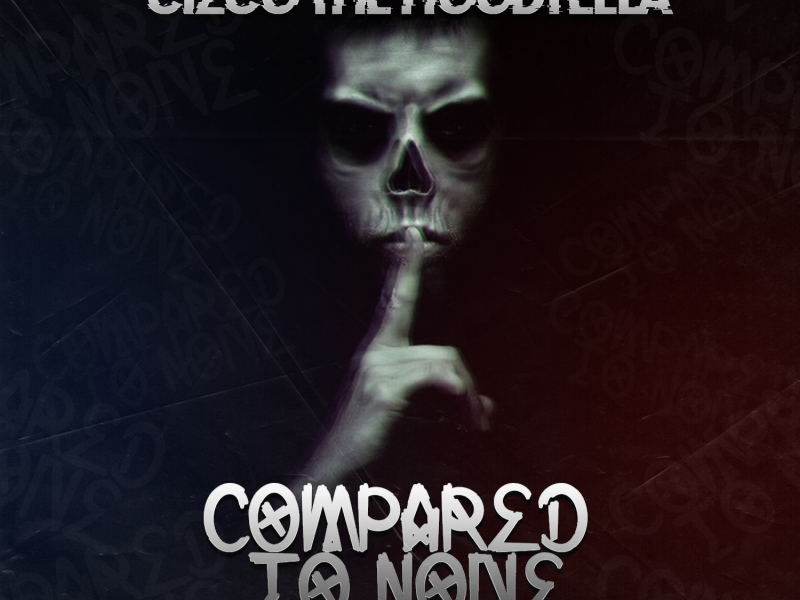 Compared to None (feat. Krayzie Bone & Smiggz)