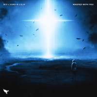 Wasted With You (Single)