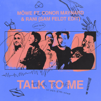 Talk to Me (feat. Conor Maynard & RANI) (Sam Feldt Edit) (Single)