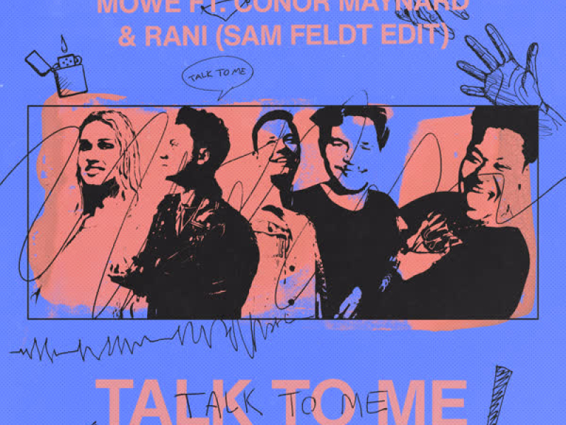 Talk to Me (feat. Conor Maynard & RANI) (Sam Feldt Edit) (Single)