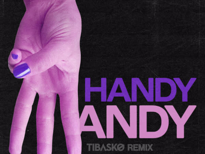 Handy Mandy (TIBASKO Remix) (Single)