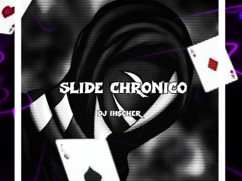 Slide Chronico (Single)