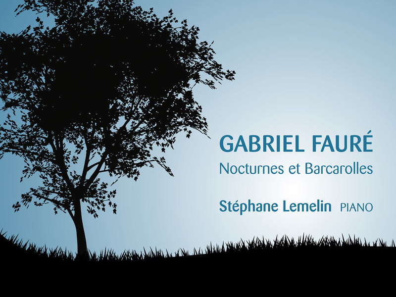 Fauré: Nocturnes et barcarolles