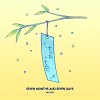 Seven Months And Seven Days (Single)