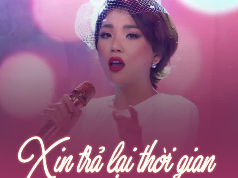 Xin Trả Lại Thời Gian (Single)