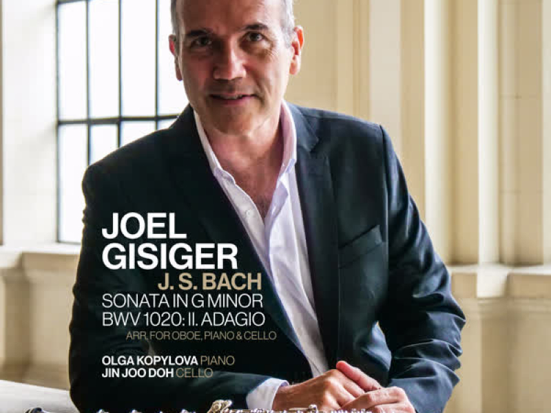 J. S. Bach: Sonata in G Minor, BWV 1020: II. Adagio (Arr. for Oboe, Piano & Cello) (Single)