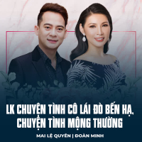 LK Chuyện Tình Cô Lái Đò Bến Hạ, Chuyện Tình Mộng Thường (Single)