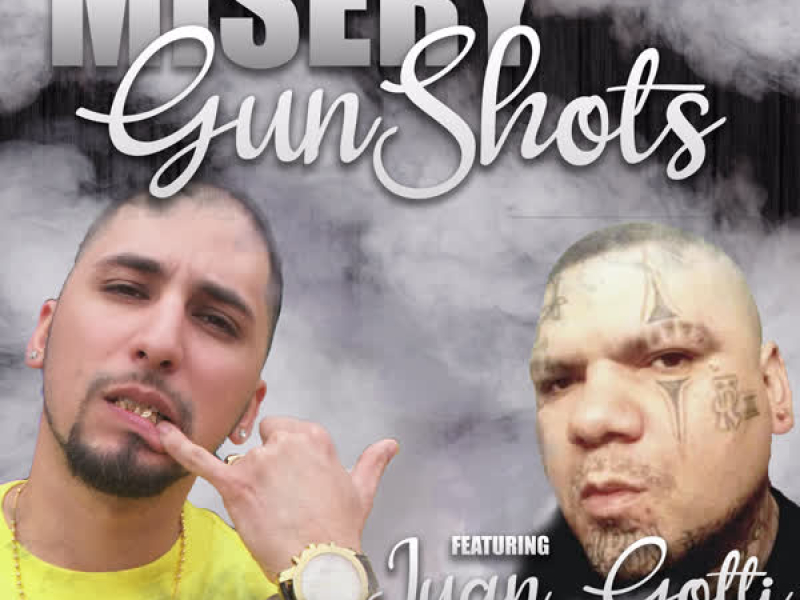 Gun Shots (feat. Juan Gotti) (Single)