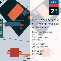 Stravinsky: Chamber Works & Rarities