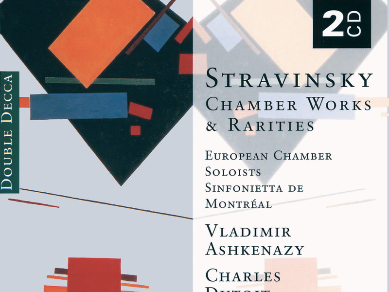 Stravinsky: Chamber Works & Rarities