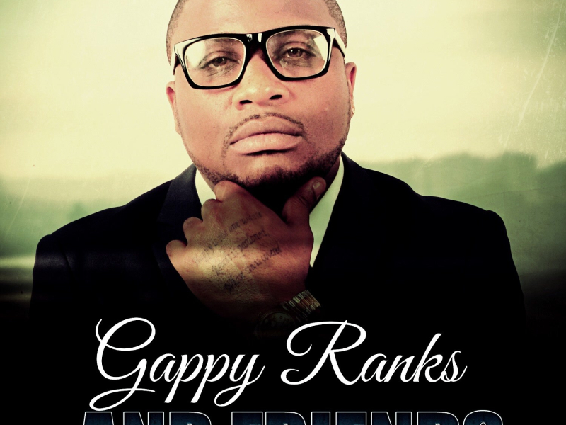 Gappy Ranks And Friends (EP)