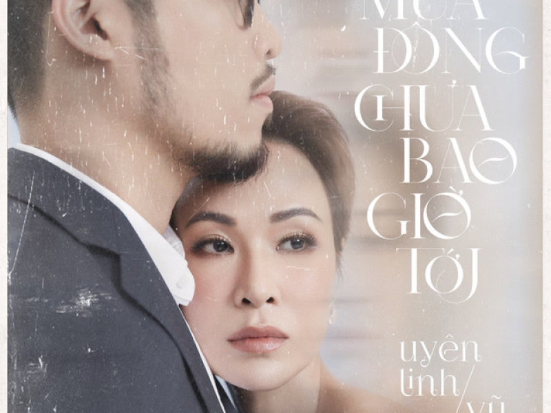 Mùa Đông Chưa Bao Giờ Tới (Single)