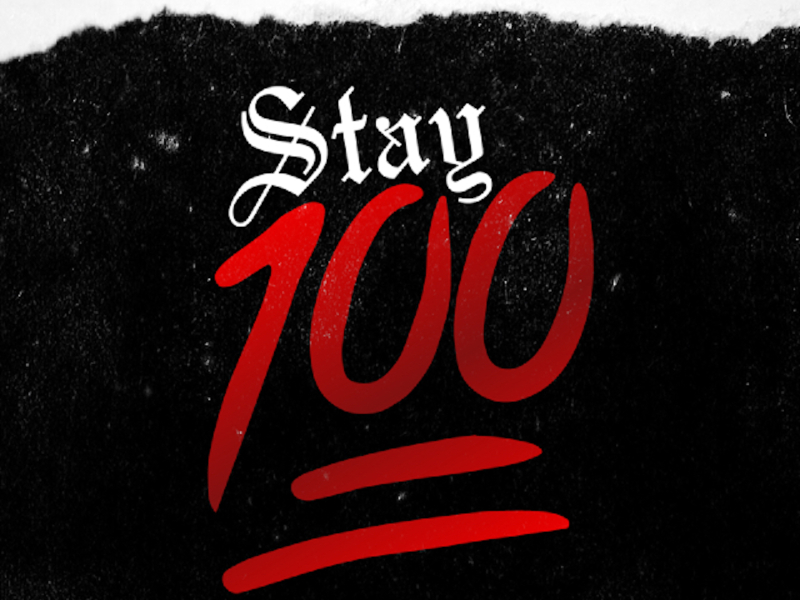 Stay 100 (feat. Lazy Boy)