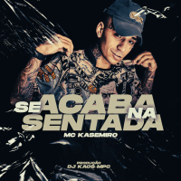Se Acaba na Sentada (Single)
