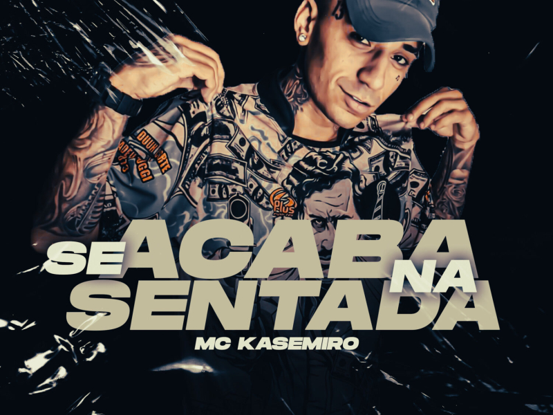 Se Acaba na Sentada (Single)