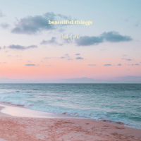 Beautiful Things (Single)