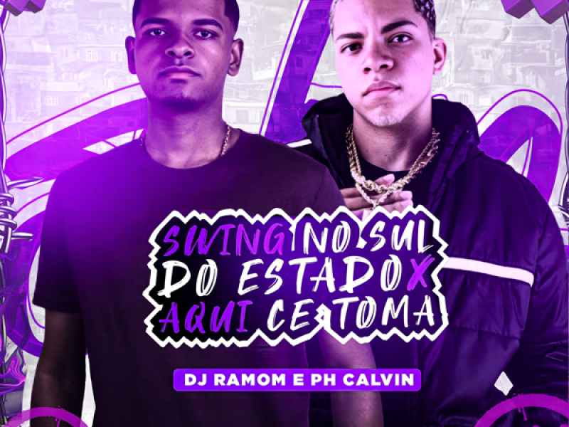 Swing no Sul do Estado x Aqui Cê Toma (Single)