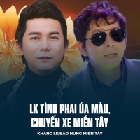 LK Tình Phai Úa Màu, Chuyến Xe Miền Tây (Single)