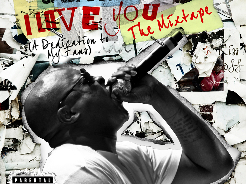 I LOVE YOU (A Dedication To My Fans) The Mixtape