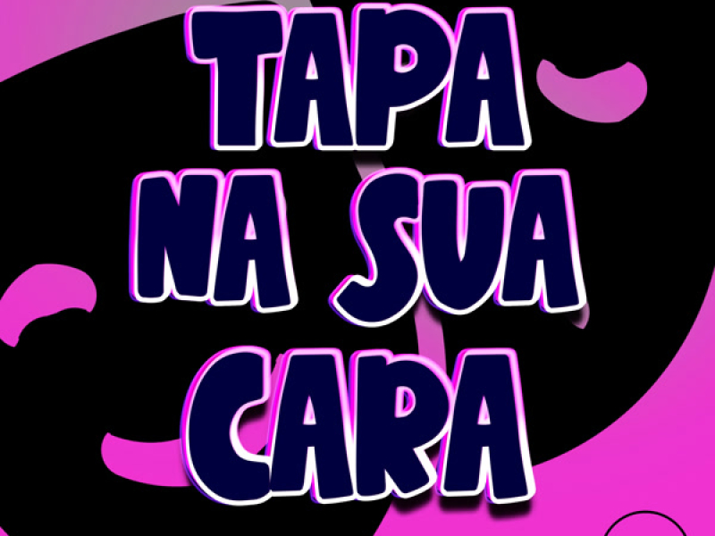 Tapa na Sua Cara (Single)