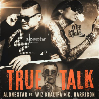 True Talk (feat. Wiz Khalifa & K Harrison) [Alonestar Remix] (Single)