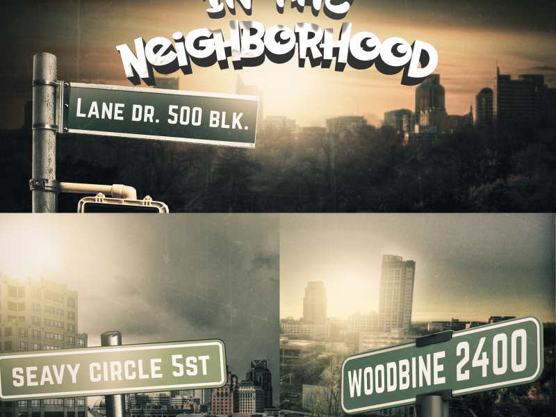 In the Neighborhood (feat. Wett tha Vett & Yung Cinco)