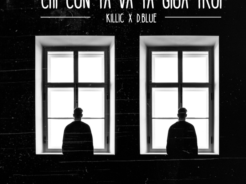 Chỉ Còn Ta Và Ta Giữa Trời (Single)