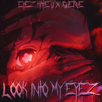 LOOK INTO MY EYEZ (Single)