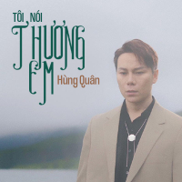 Tôi Nói Thương Em (Single)