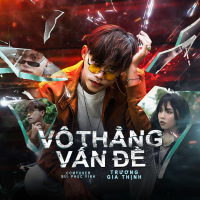 Vô Thẳng Vấn Đề (Single)