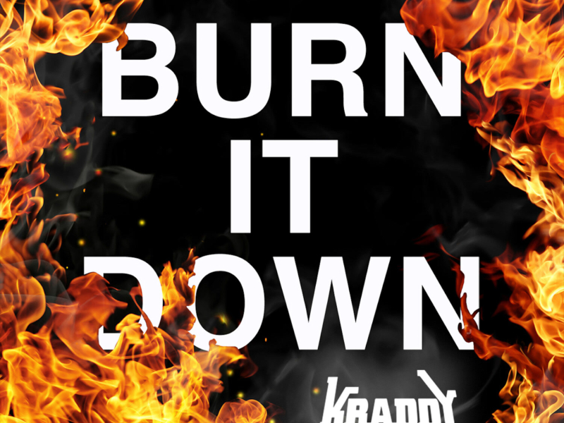 Burn It Down (Single)