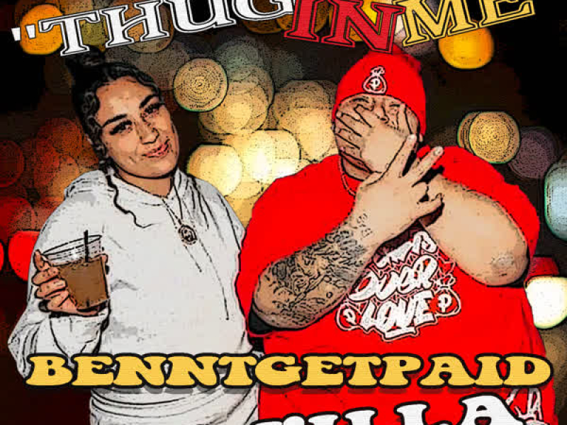 Thug In Me (feat. J'illa) (Single)