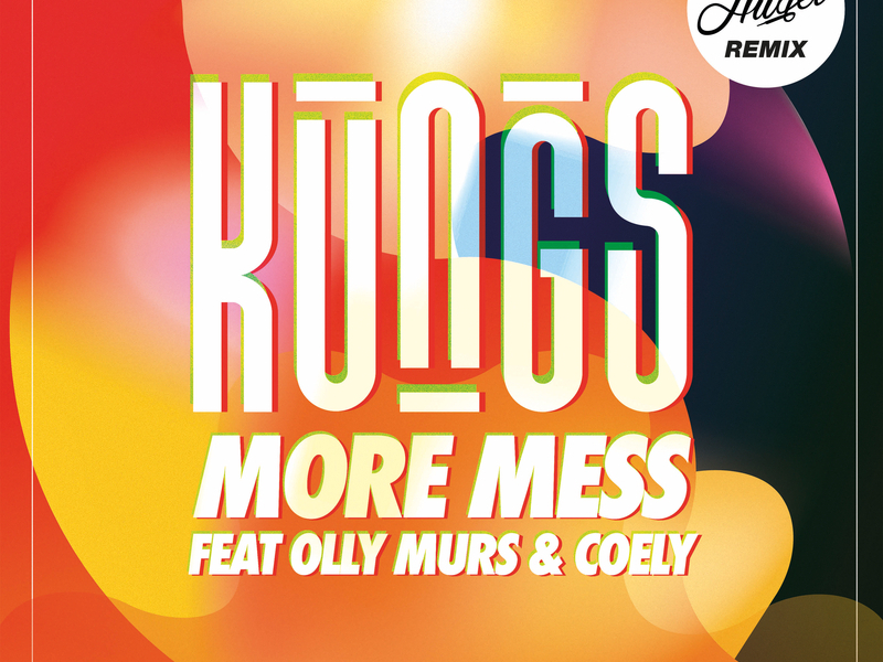 More Mess (Hugel Remix) (Single)