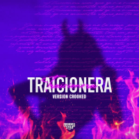 Traicionera (Version Crooked) (Single)