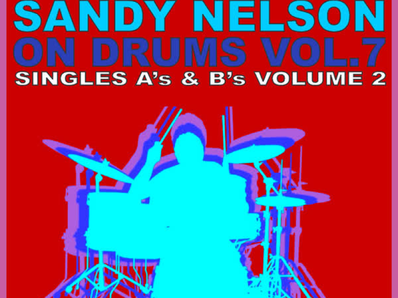 Original Hits: On Drums Volume 7 - Singles / Volume 2
