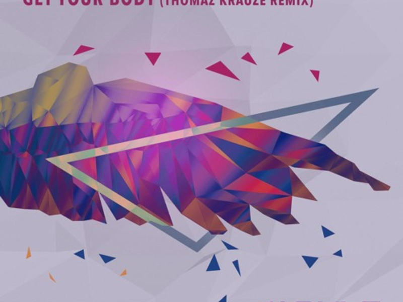 Get Your Body (Thomaz Krauze Remix) (Single)