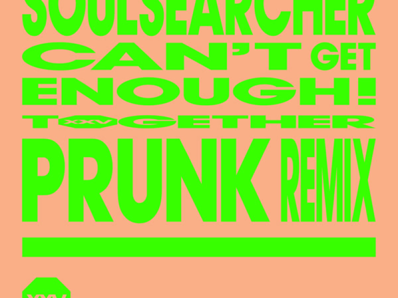 Can't Get Enough! (Prunk Remix) (Single)