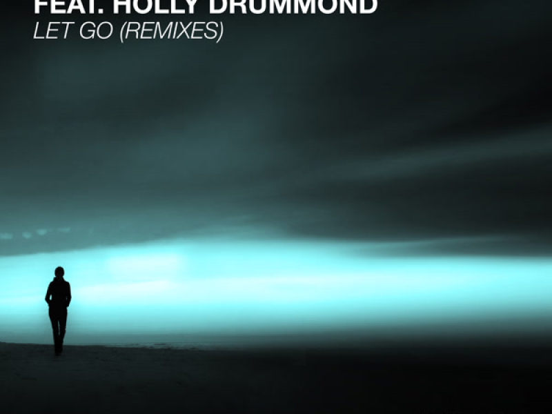 Let Go (Remixes) (Single)